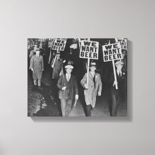 Vintage Prohibition Beer, We Want Beer, Beer art Canvas Print