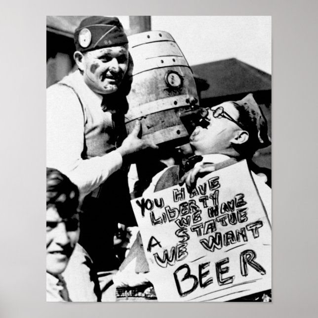 Vintage Prohibition Beer, We Want Beer Prohibition Poster (Front)
