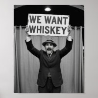 Vintage Prohibition Era We Want whiskey