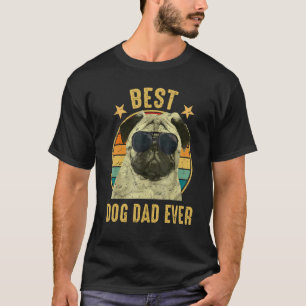 Vintage Pug Dad Glasses Best Dog Dad Ever Father D T-Shirt