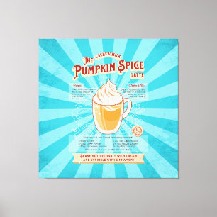 Vintage Pumpkin Spice Latte - Recipe Poster Canvas Print