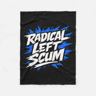 Vintage Quote Radical Left S Funny Basic Graffiti Fleece Blanket