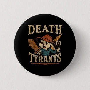 Vintage Rabbit Death To Tyrants Retro 90s 6 Cm Round Badge