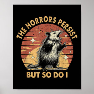 Vintage Racoon The Horrors Persist But So Do I Men Poster