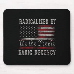 Vintage Radicalised By Basic Decency Funny Us Flag Mouse Mat