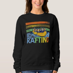 Vintage Rafting Boat Rafting Team Kayakers Sweatshirt