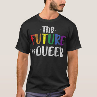 Vintage Rainbow The Future Is Queer Pride Lesbian  T-Shirt
