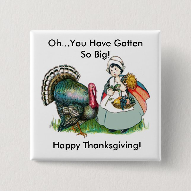 Vintage Ready For Thanksgiving Pin-Back Button (Front)