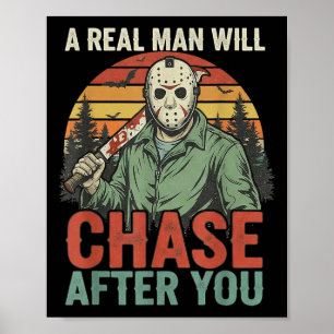 Vintage Real Man Will Chase After You Halloween Ch Poster
