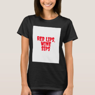 Vintage Red Lips Wine Sips Retrodrink T-Shirt