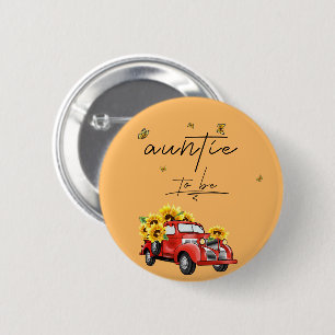 Vintage Red Truck with Sunflowers Auntie To Be 6 Cm Round Badge