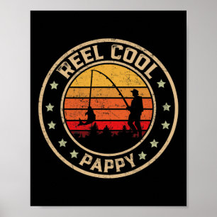 Vintage Reel Cool Pappy Fish Fishing Funny Fathers Poster