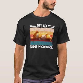 Vintage Relax God Is In Control  Cute Cat Sleeping T-Shirt