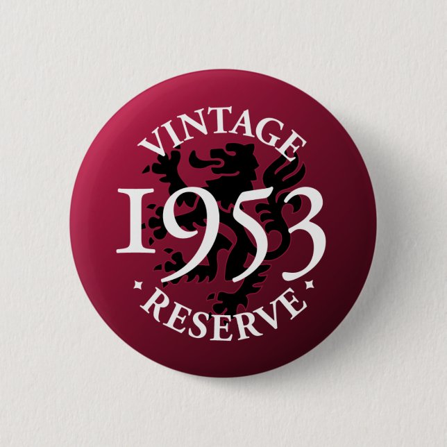 Vintage Reserve 1953 Pinback Button (Front)