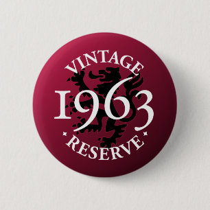 Vintage Reserve 1963 Pinback Button