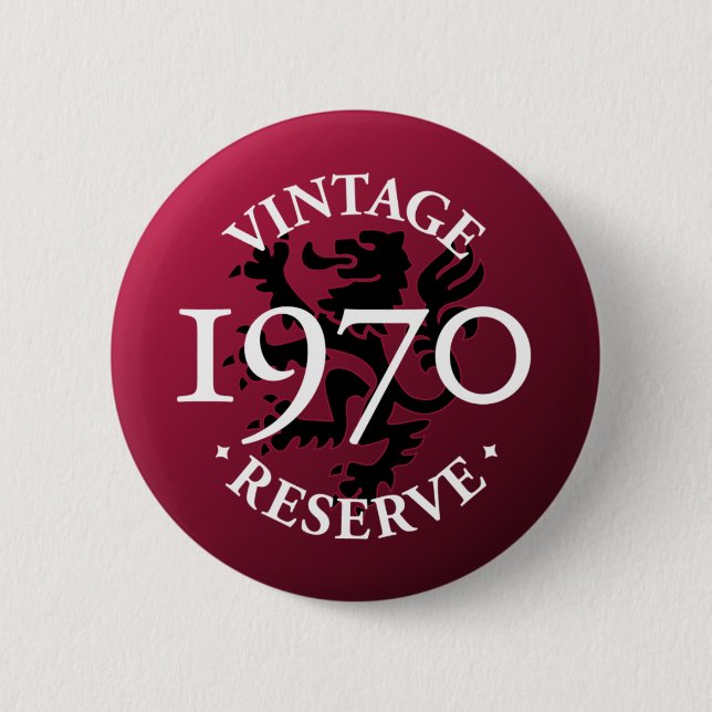 Vintage Reserve 1970 Pinback Button (Front)