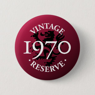 Vintage Reserve 1970 Pinback Button