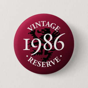 Vintage Reserve 1986 Pinback Button