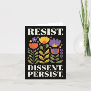 Vintage Resist Dissent Persist Floral Womens  Card