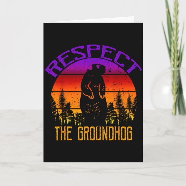 Vintage Respect The Groundhog Groundhog Day  Card (Front)