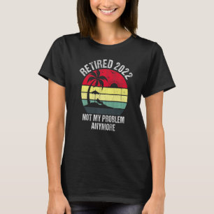 Vintage Retired 2022 Retirement For Men & Women T-Shirt