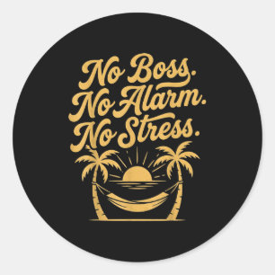 Vintage retired boss alarm stress funny retirement classic round sticker