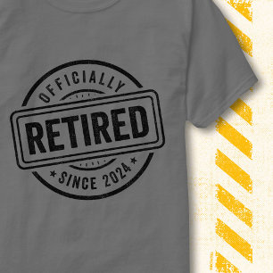 Vintage Retirement 2024 Officially Retired Quote T-Shirt