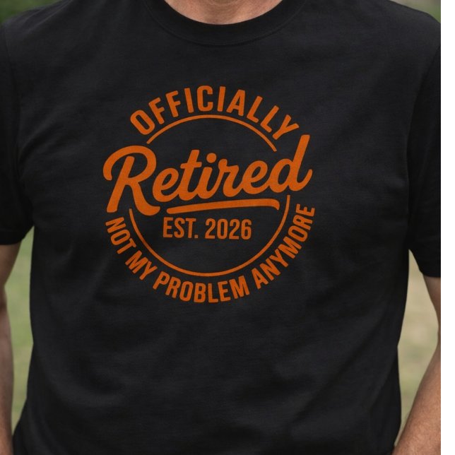 Vintage Retirement Shirt Funny Retired 2026 (Creator Uploaded)