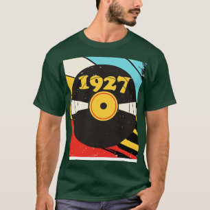 Vintage Retro 1927 Birthday Shirt Vinyl Music