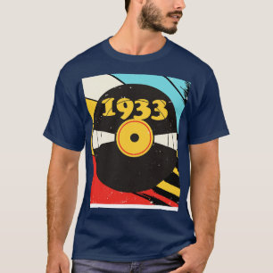Vintage Retro 1933 Birthday Shirt Vinyl Music