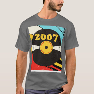 Vintage Retro 2007 Birthday Shirt Vinyl Music