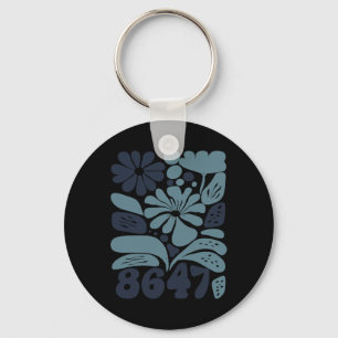 Vintage Retro 8647 Subtle Anti Trump 86 47 Floral Key Ring