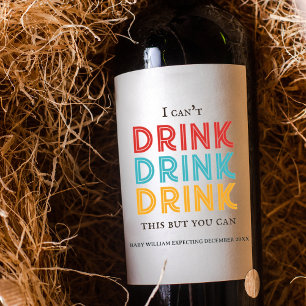 Vintage Retro Baby Announcement   I Can't Drink  Wine Label