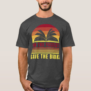Vintage Retro Ban The Fascists Save The Books T-Shirt
