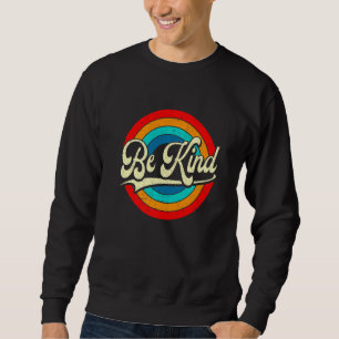 Vintage Retro Be Kind Lgbt Support Gay Lesbian Tra Sweatshirt