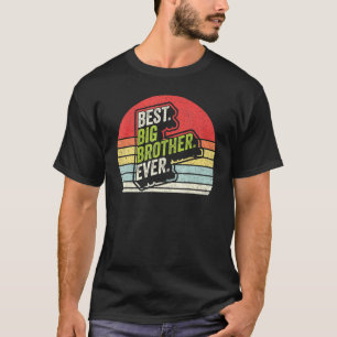 Vintage Retro Best Big Brother Bro Ever Older Sibl T-Shirt