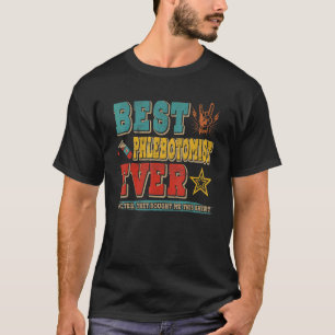Vintage Retro Best Phlebotomist Ever Rock Hand T-Shirt