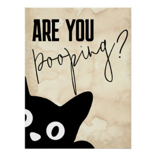 Vintage Retro Black Cat "Are You Pooping"  Poster