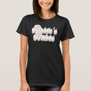Vintage Retro Brides Babes Bachelorette Party Matc T-Shirt