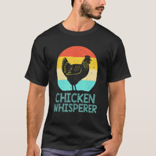 Vintage Retro Chickens Chicken Whisperer Farmer Lo T-Shirt