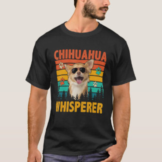 Vintage Retro Chihuahua Whisperer Funny Dog Sungla T-Shirt