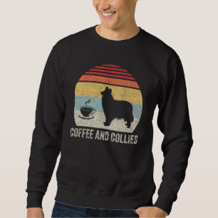 Vintage Retro Coffee And Collies Rough Collie Bord Sweatshirt