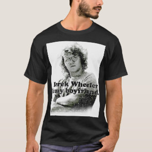 Vintage Retro Derek Wheeler Is My Boyfriend Gifts T-Shirt
