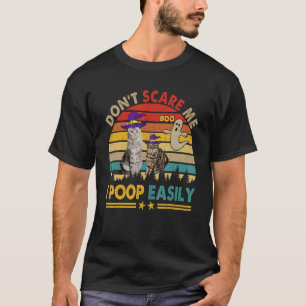 Vintage Retro Don't Scare Me I Poop Easily Hallowe T-Shirt
