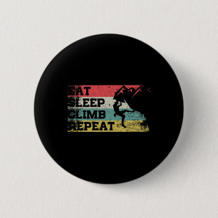 Vintage Retro Eat Sleep Climb Repeat Funny Climbin 6 Cm Round Badge