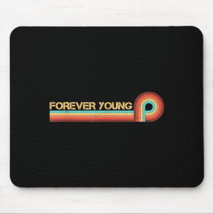 Vintage Retro Es Funny Saying Forever Young Mouse Mat