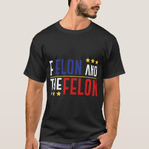 Vintage Retro F Elon And The Felon T-Shirt