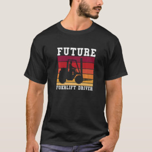Vintage Retro Future Forklift Driver Forklift Driv T-Shirt