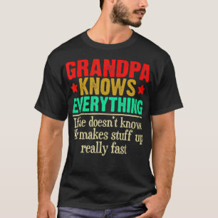 Vintage Retro Grandpa Knows Everything Fathers Day T-Shirt