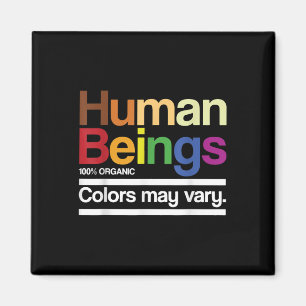 Vintage Retro Human Being 100% Organic Colours May Magnet